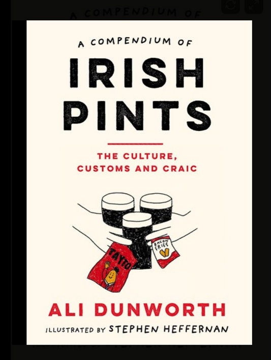 A Compendium of Irish Pints by Ali Dunworth
